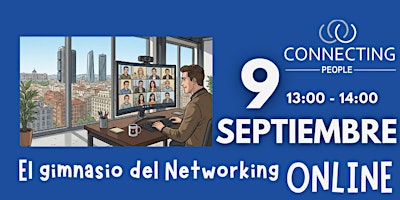 NETWORKING BARCELONA - CONNECTING PEOPLE - Online 9 septiembre