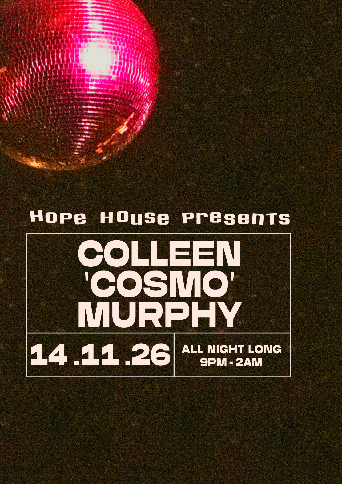 Hope House Presents: Colleen 'Cosmo' Murphy - All Night Long