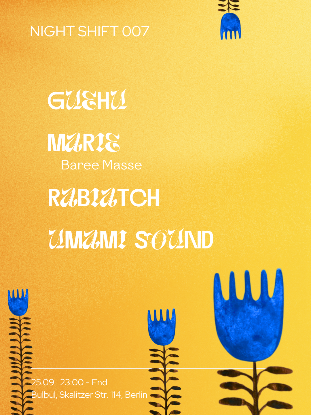 NIGHT SHIFT: Barée Masse (Marie), Umami Sound, GueHu, rabiatch