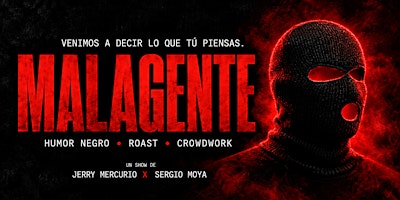 MALAGENTE