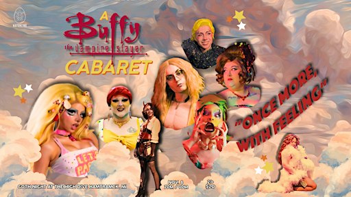 Once More with Feeling - A Buffy the Vampire Slayer Cabaret