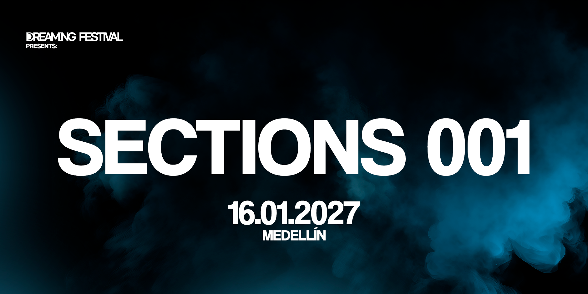 SECTIONS 001 by Dreaming Festival
