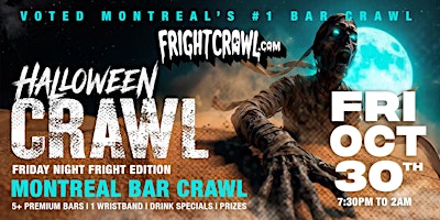 The Fright Crawl | Montréal's Halloween Bar Crawl 2026 | Fri, Oct 30