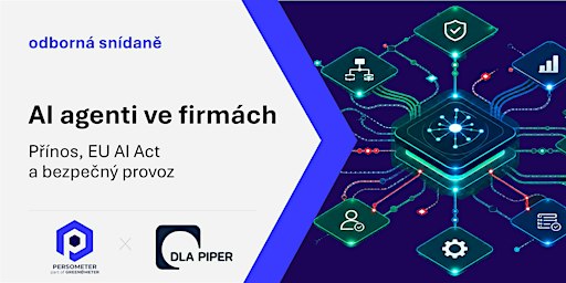 AI agenti ve firmách: přínos, EU AI Act a bezpečný provoz