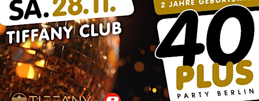 2 Jahre 40plus Party Berlin - die Ü40 Party in Berlin