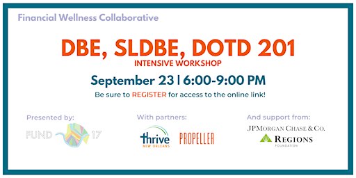 Fund 17's DBE, SLDBE, DOTD 201  Consultation Workshop