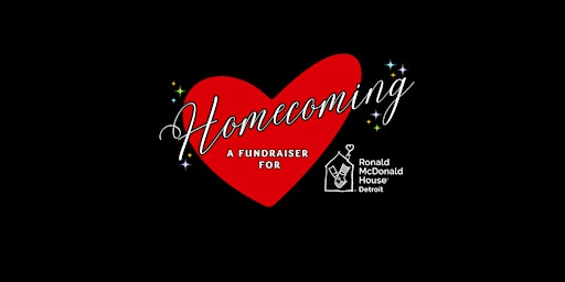 Homecoming benefitting Ronald McDonald House Detroit