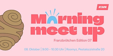 #DMW Morning Meet-up