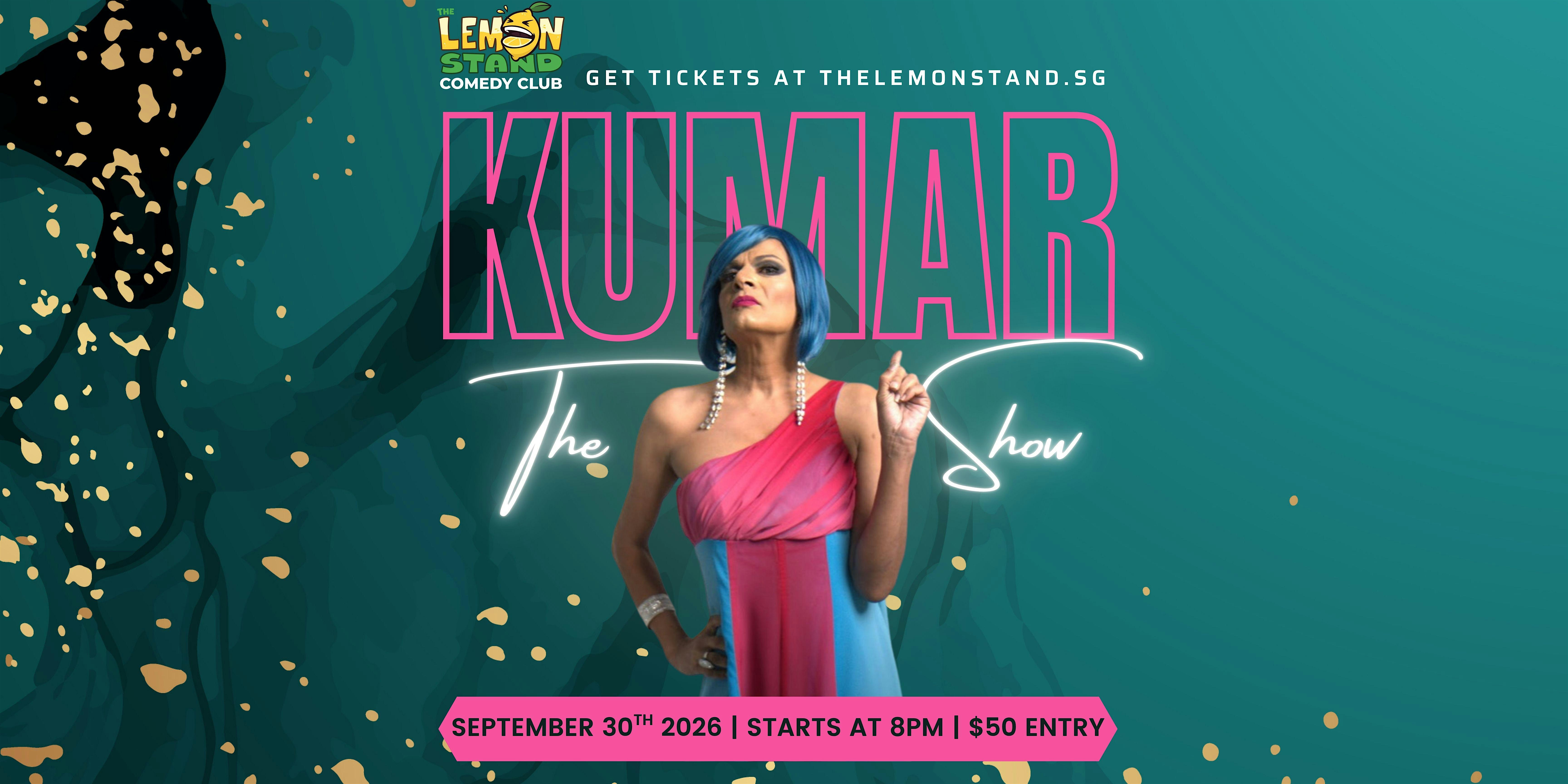 The Kumar Show | Wednesday 30th September 2026 @ The Lemon Stand