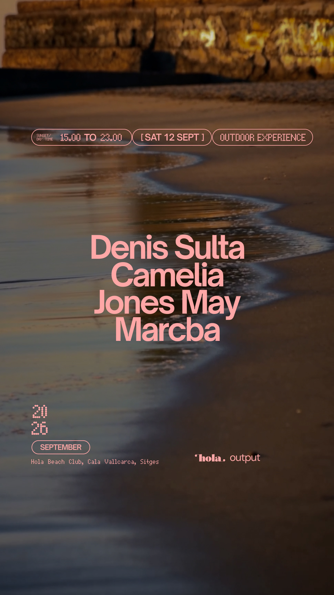Output at Hola Beach Club pres. Denis Sulta
