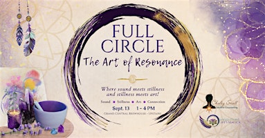 Full Circle: The Art of Resonance
