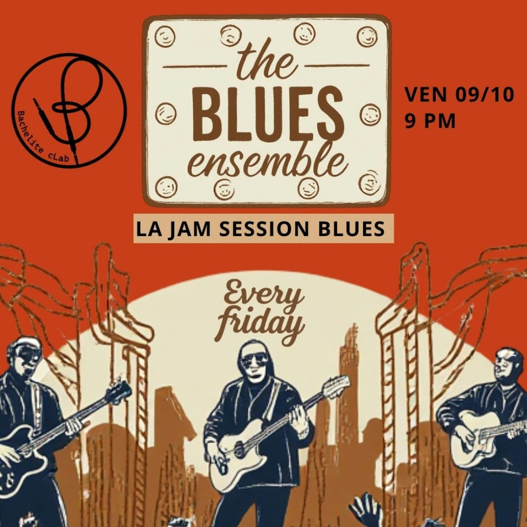 The Blues Ensemble // La Jam Blues