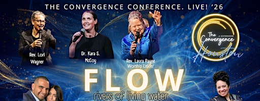 The Convergence Conference, LIVE! - HOUSTON! 2026