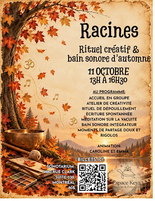 Racines, Rituel créatif et bain sonore d'automne