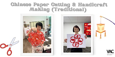 Chinese Paper Cutting & Handicraft Making- Art Workshop 剪纸&传统手艺 (Thur.周四)