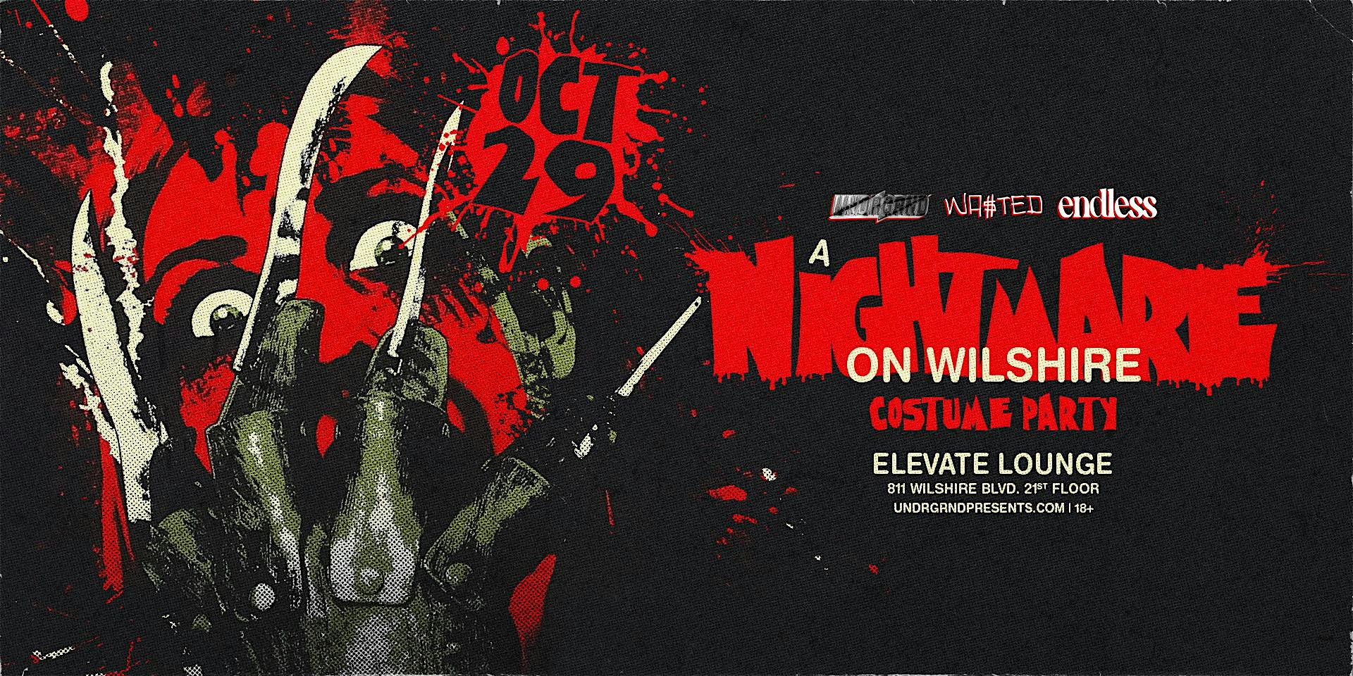UNDRGRND PRESENTS: NIGHTMARE ON WILSHIRE- Costume Party @ ELEVATE 18+