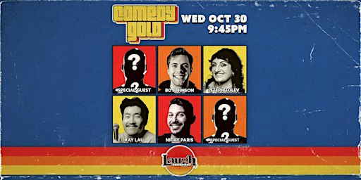 Comedy Gold 9:45PM