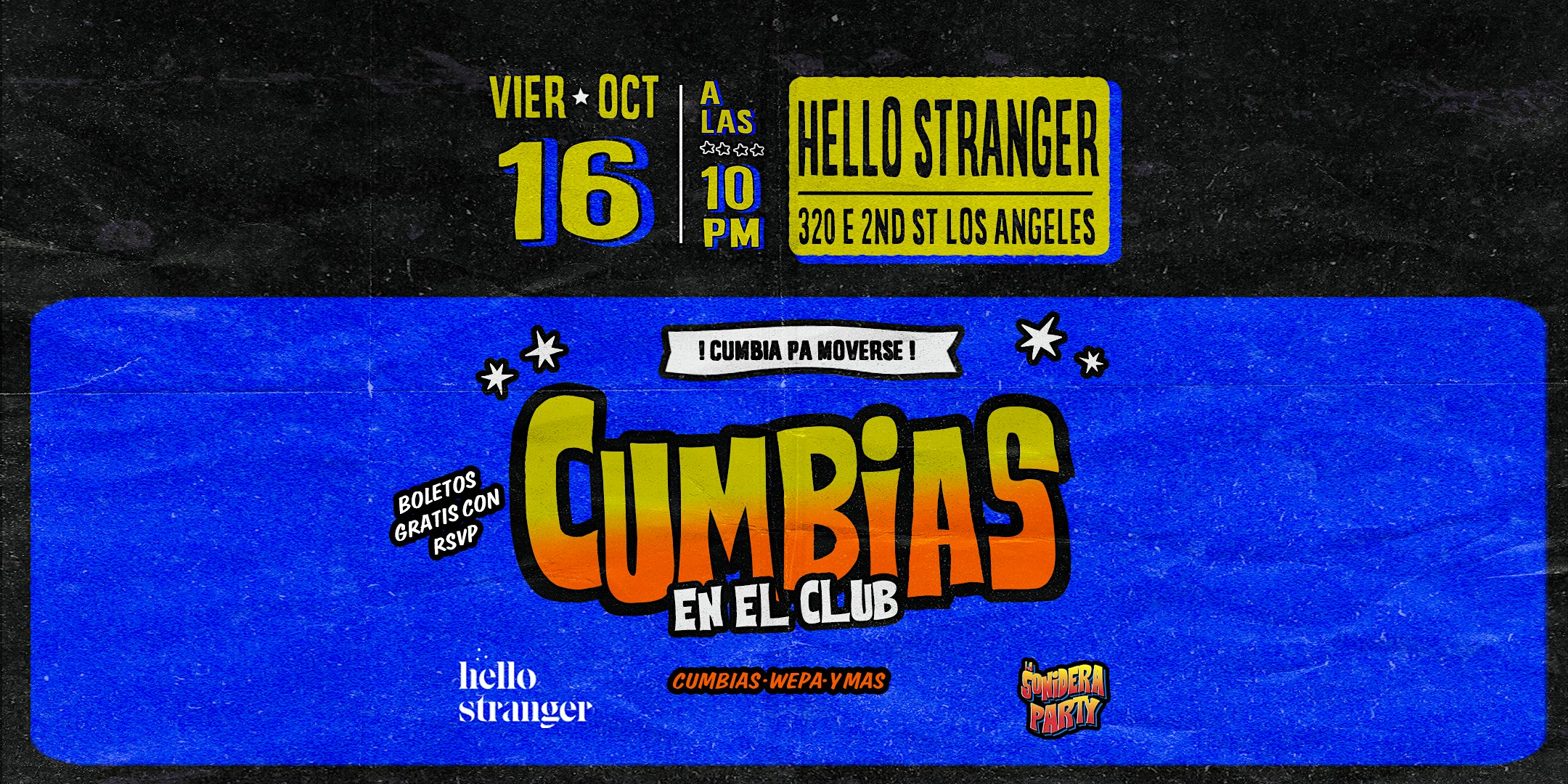 CUMBIAS EN EL CLUB -HELLO STRANGER BAR - (VIER  16  DE OCT)