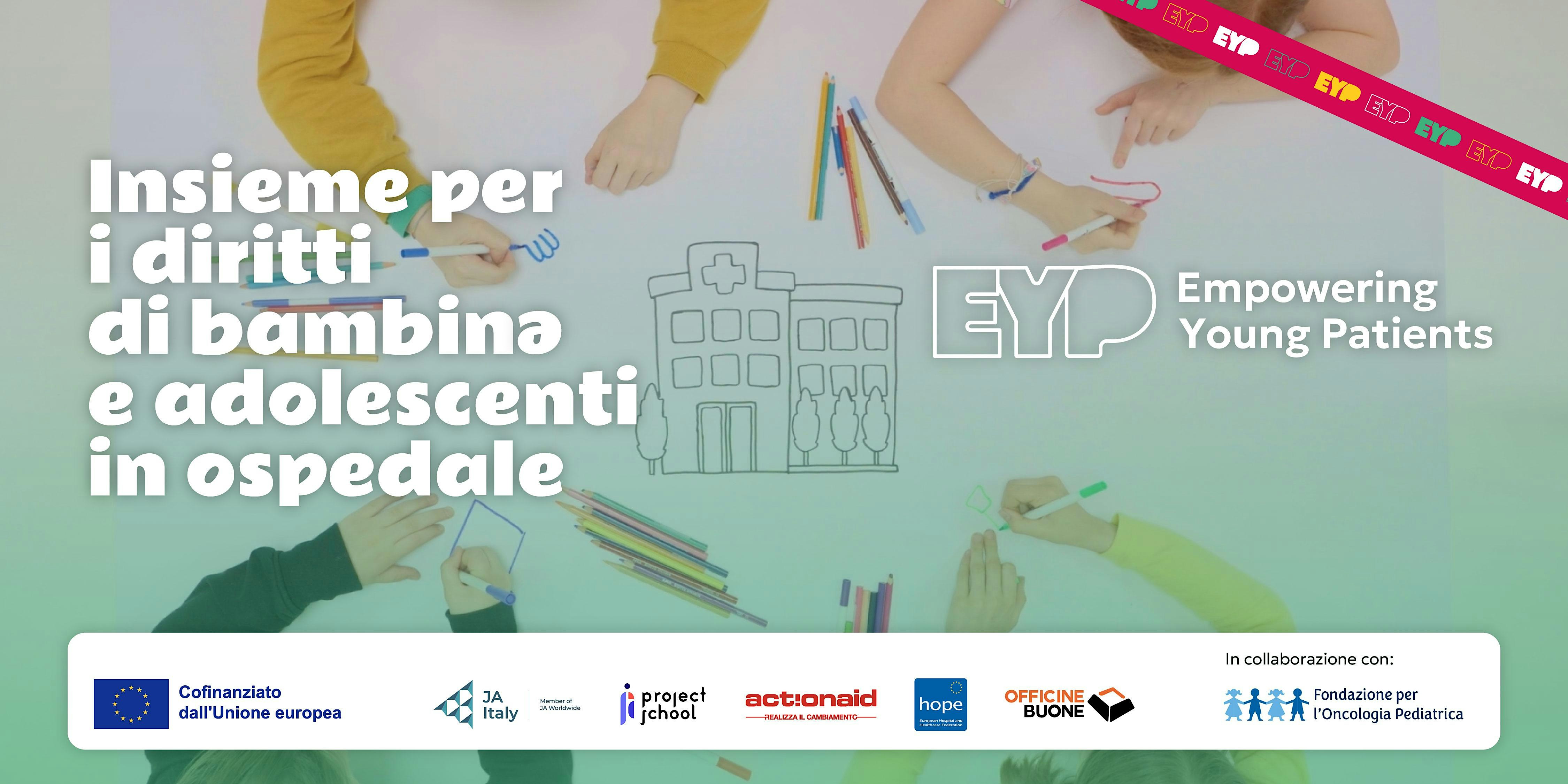 EYP: insieme per i diritti di bambinə e adolescenti in ospedale
