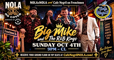Big Mike & The R&B Kings LIVE — A Special NOLAxNOLA Sunday at Cafe Negril