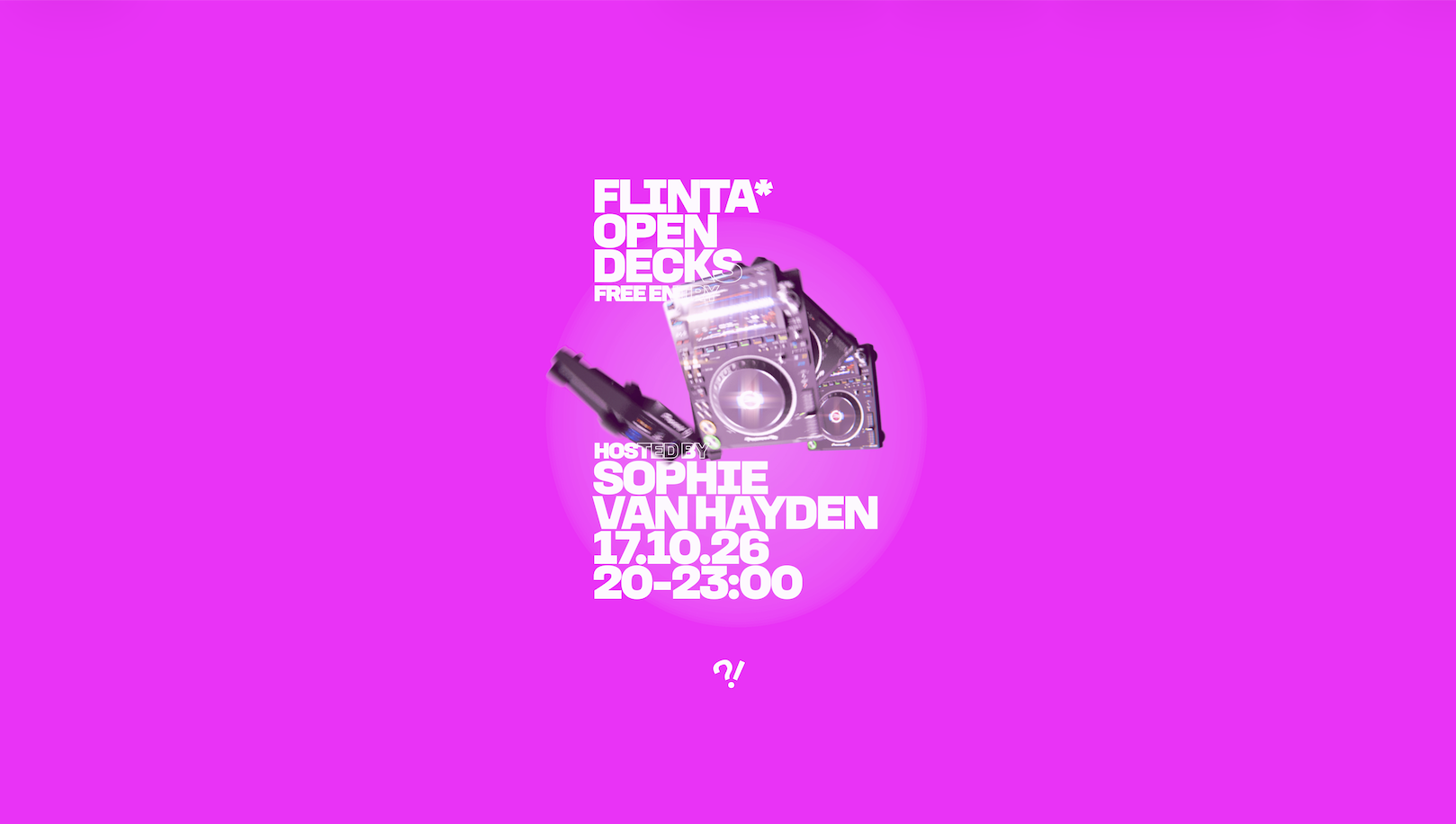 FLINTA Open Decks hosted by Sophie van Hayden