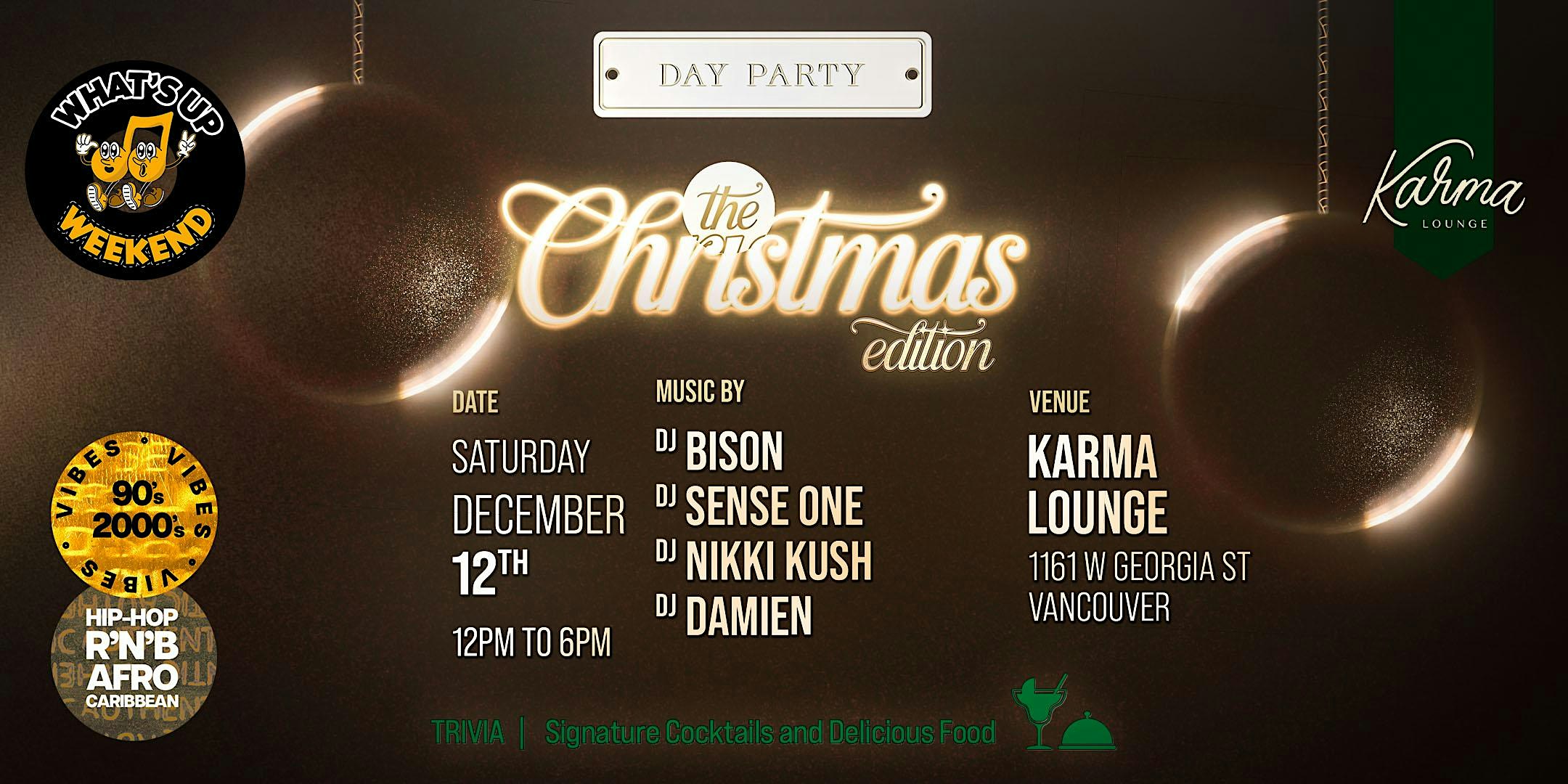 What’s Up Weekend | Christmas Edition – Day Party