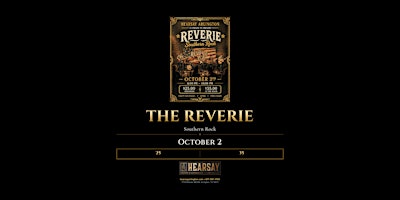 Hearsay Arlington id proud to present Reverie a Southern Rock Band