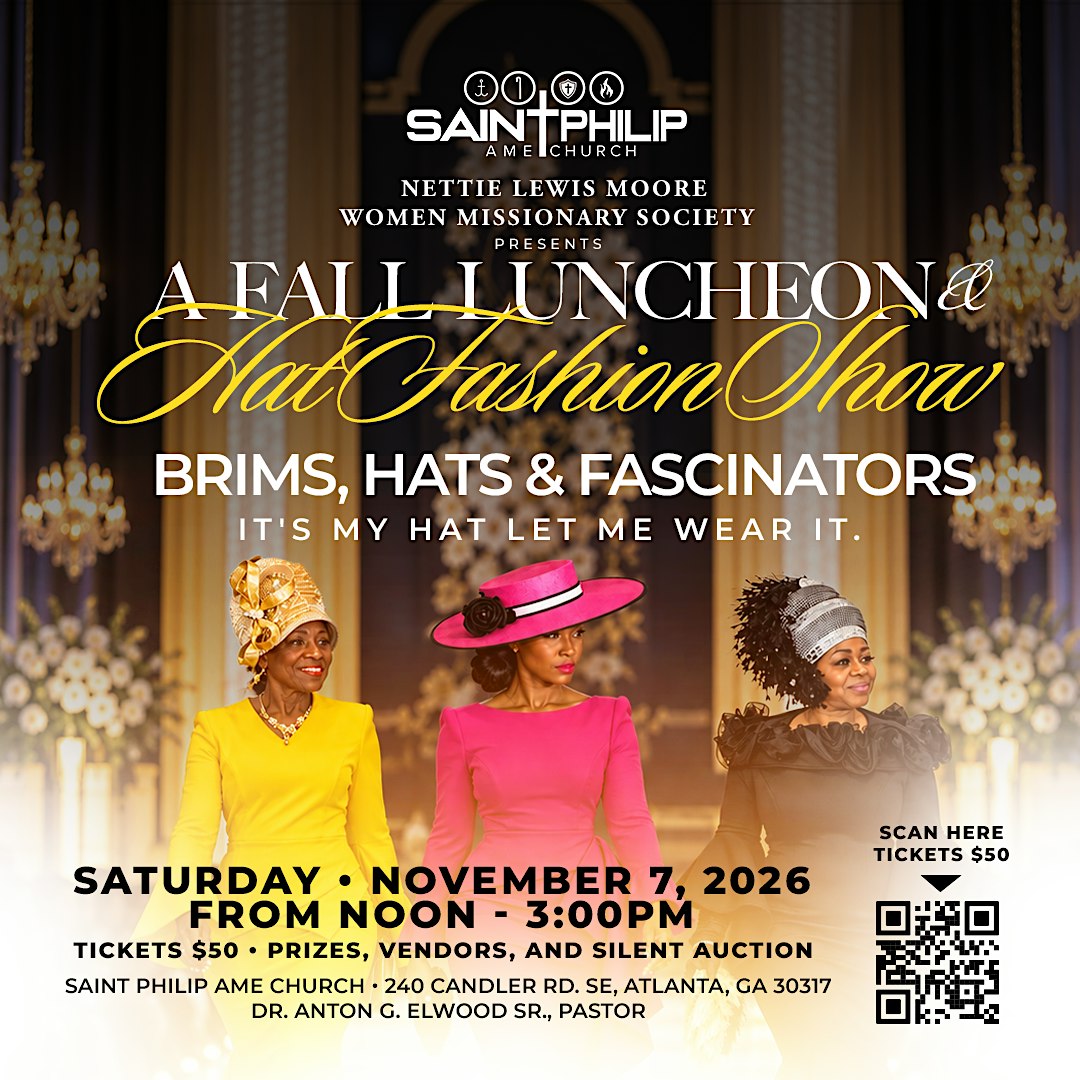 Nettie Lewis Moore W.M.S Presents " A Fall Luncheon & Hat Fashion Show"