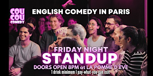 English Stand Up Comedy in Paris - Friday Night Show