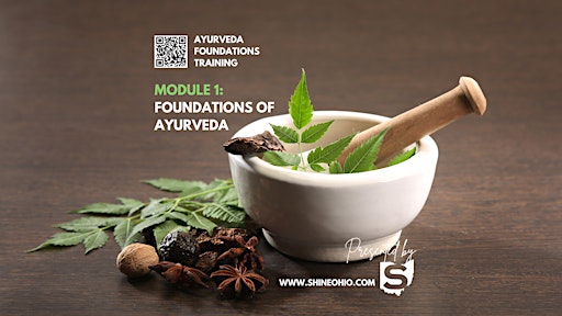 Module 2: Ayurveda Foundations Certification