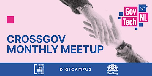 CrossGov Monthly Meetup – GovTech Co-Working Day @ The Hague Tech