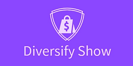 DIVERSIFY - HIGH VALUE EVENT FOR ECOMMERCE & BUSINESS PROFESSIONALS 2026