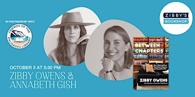 BETWEEN CHAPTERS launch party with Zibby Owens and Annabeth Gish