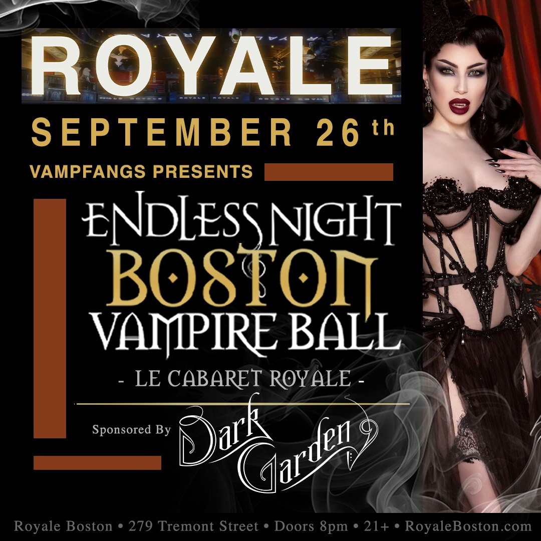 Endless Night Boston Vampire Ball: Le Cabaret Royale