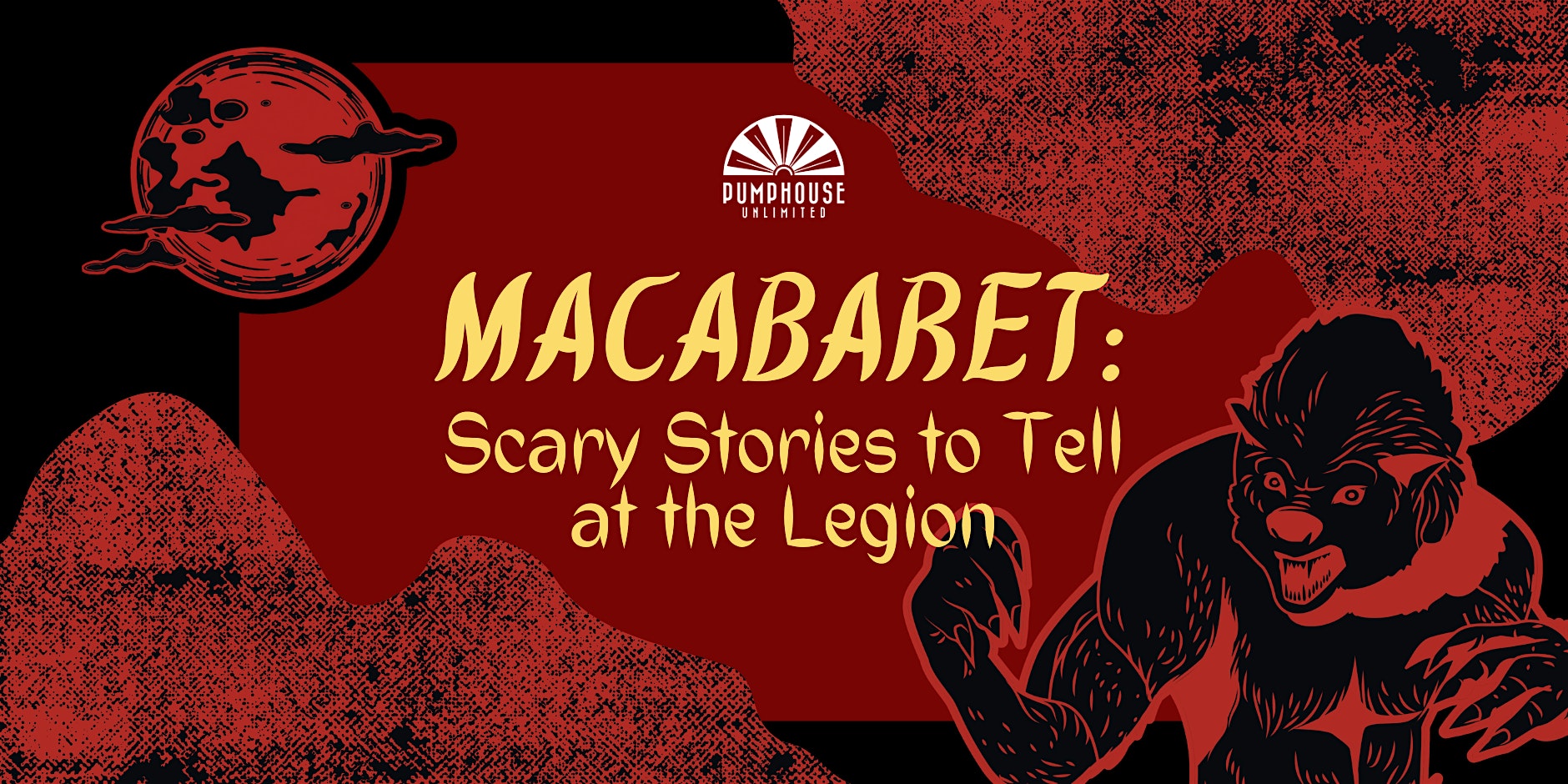 Macabaret: Scary Stories to Tell at the Legion