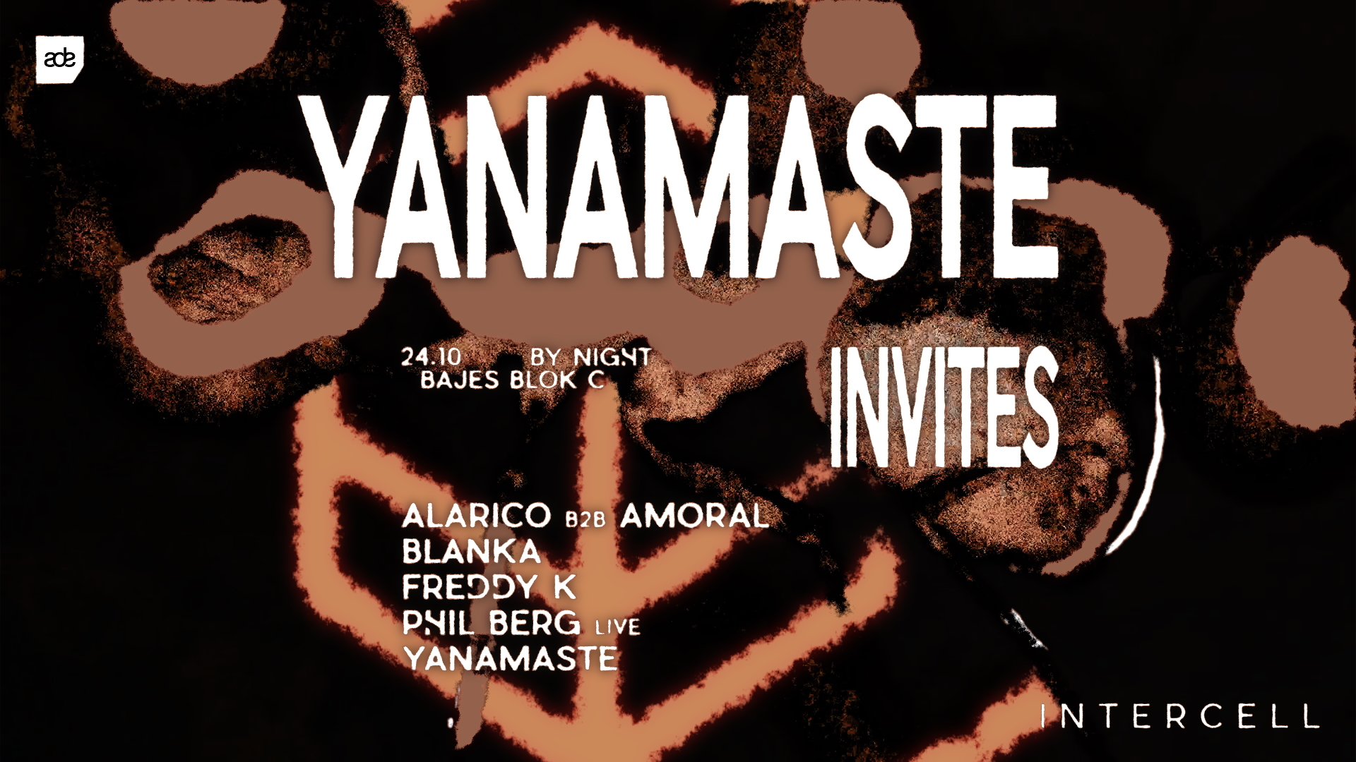 Intercell x Yanamaste Invites - ADE By Night