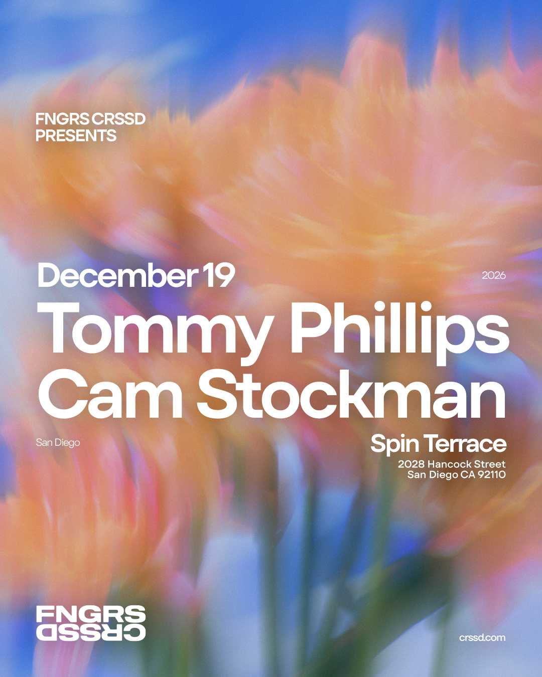 FNGRS CRSSD presents Tommy Phillips + Cam Stockman