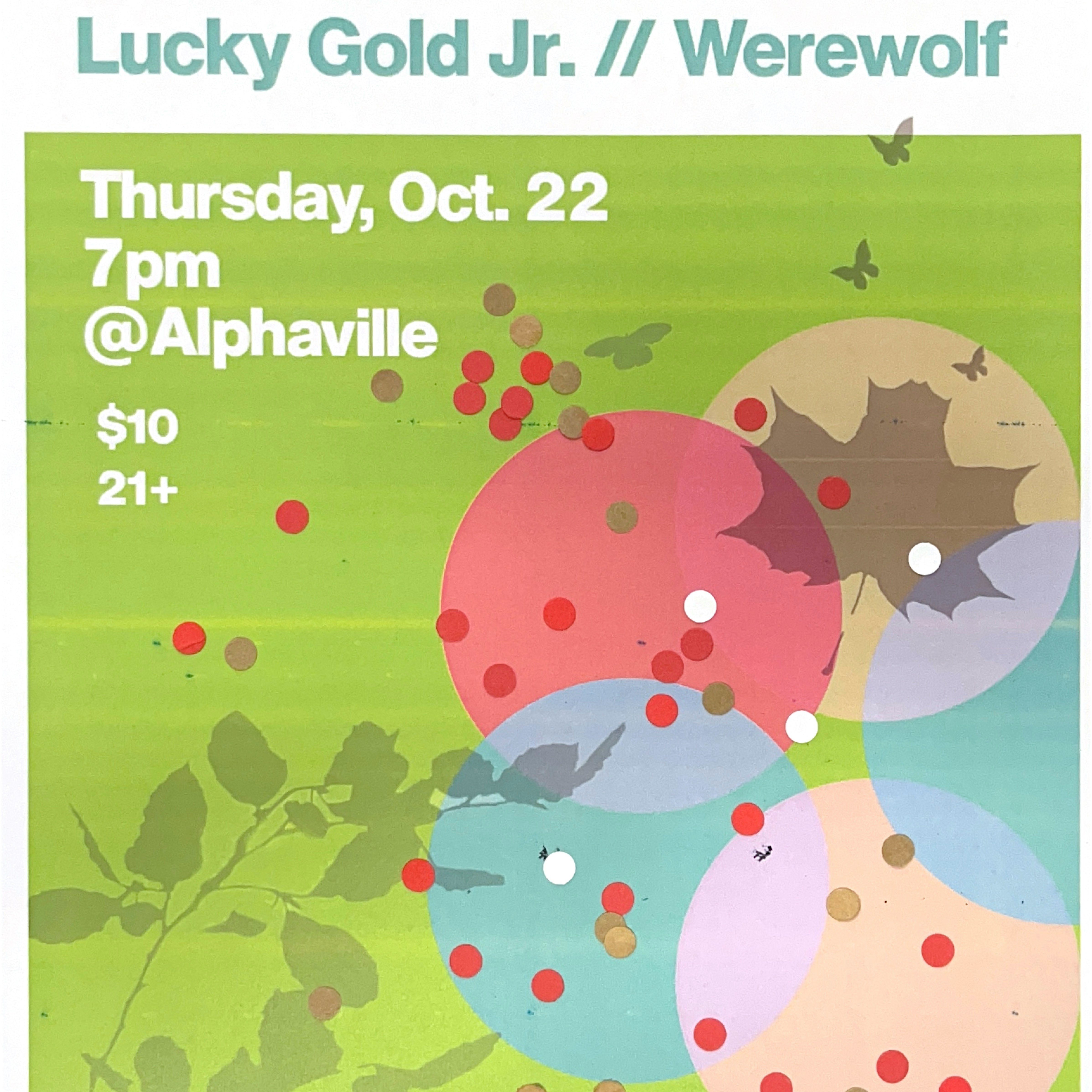 The Fees, Lucky Gold Jr + Werewolf