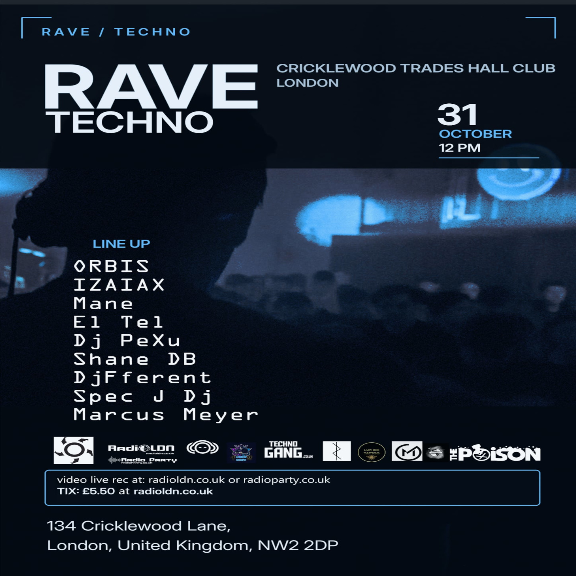 RadioLDN - Rave Party - Trades Hall Cricklewood