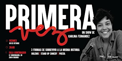 Primera Vez :  Tres formas de contar la misma historia
