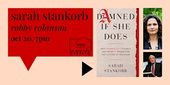 Sarah Stankorb with Robby Robinson: Damned if She Does