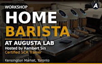 Home Barista Workshop at Augusta Lab