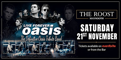 Oasis Live Forever Tribute at The Roost