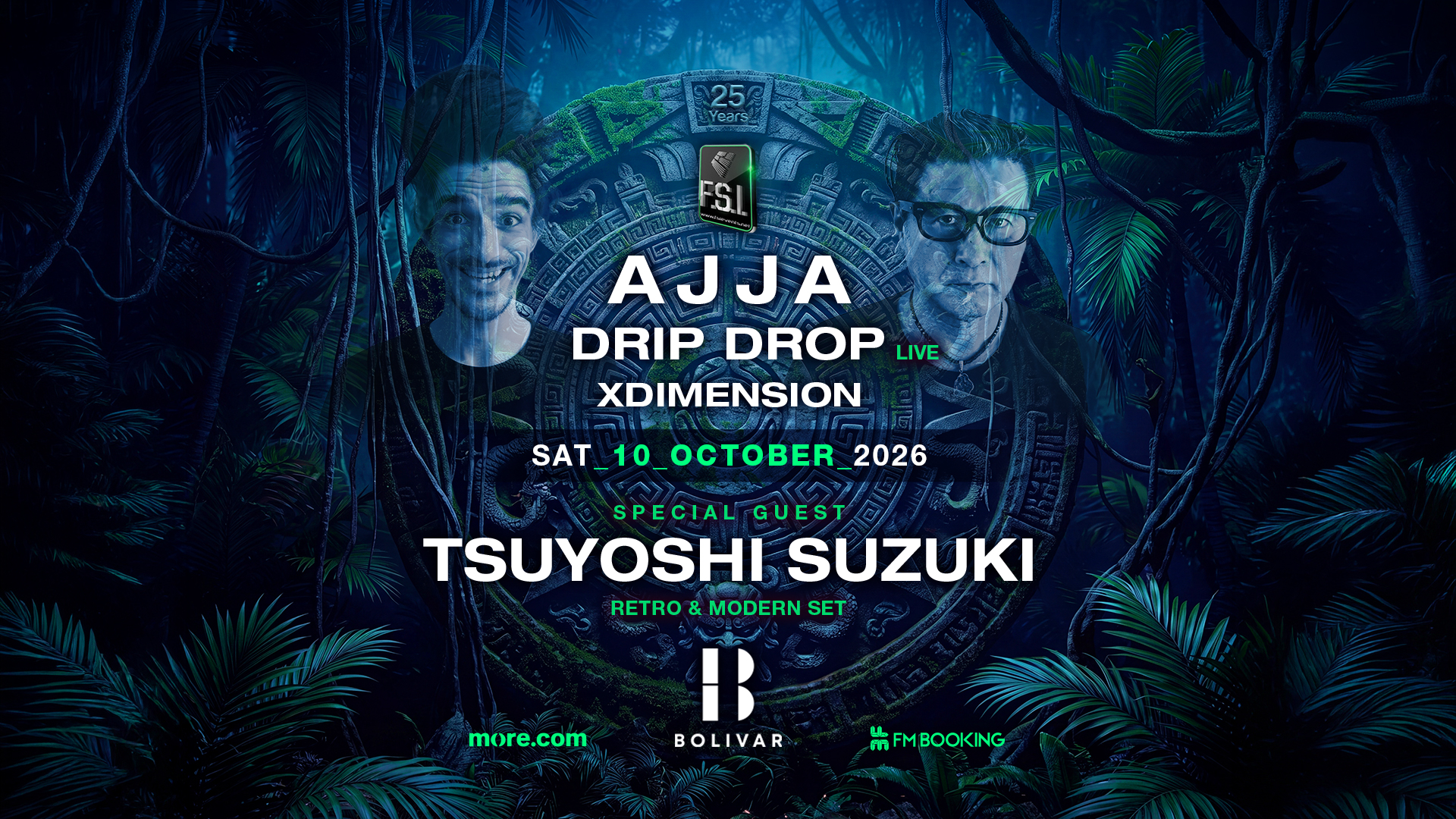 FSI with Tsuyoshi I Ajja I Drip Drop I Sat Oct 10 Bolivar