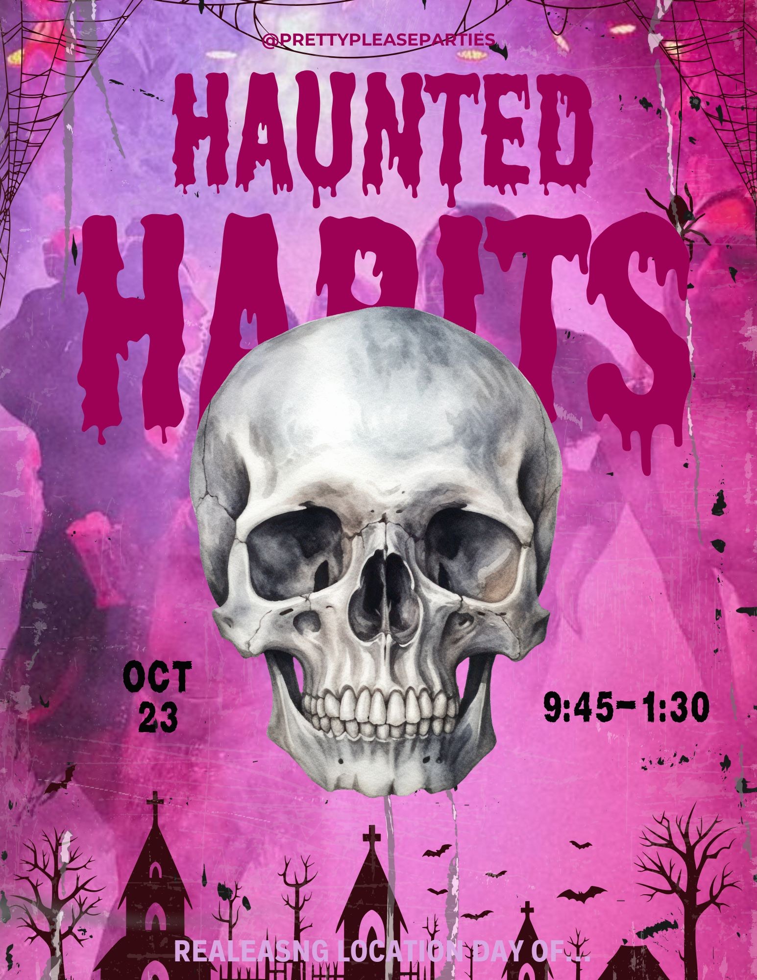 Pretty Please Parties Presents: Haunted Habits - 10/23