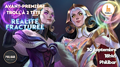 Avant-première Magic - Réalité Fracturée - Troll à 2 Têtes