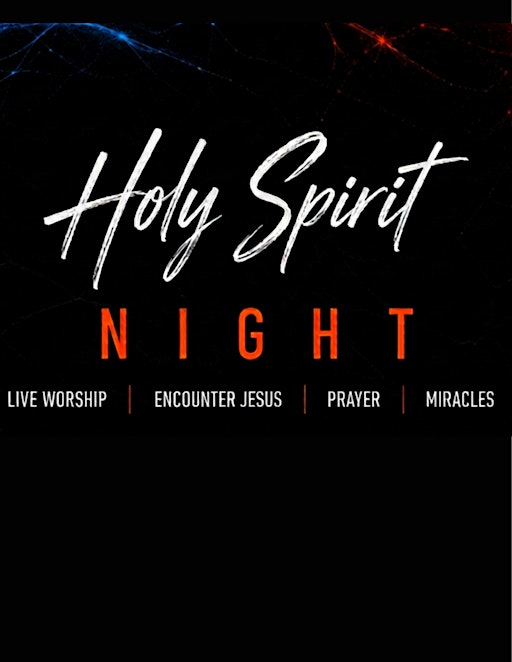 Holy Spirit Night