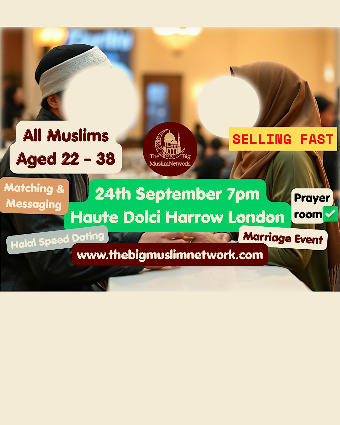 ALL SINGLE MUSLIMS Marriage Event | LONDON HARROW | Age 22-38 Meetup