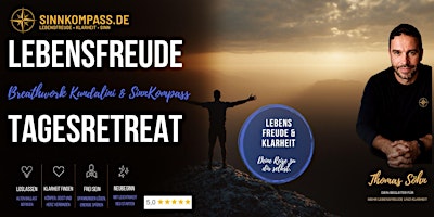 LEBENSFREUDE – Breathwork Kundalini & SinnKompass Tagesretreat