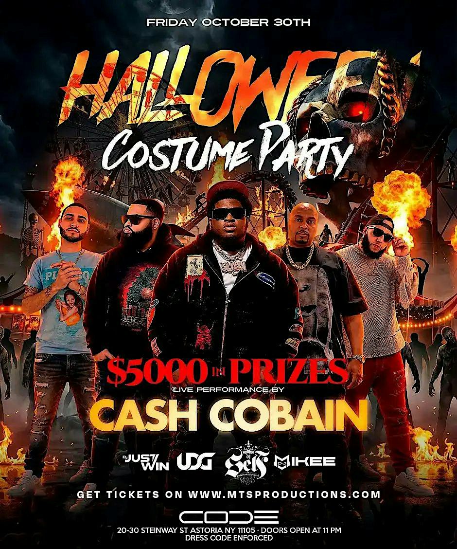Cash Cobain Live | Halloween Costume Party at CODE Astoria – Oct 30